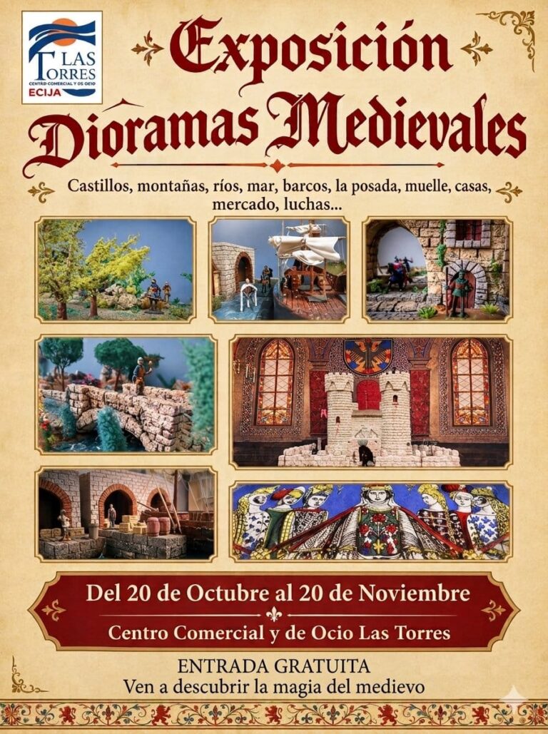 Cartel de la Exposición de Dioramas Medievales en el Centro Comercial Las Torres de Écija, del 20 de octubre al 20 de noviembre, entrada gratuita